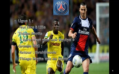 Match of the day : Ligue 1 : PSG-Nantes : Marquer l'esprit avant Barcelone