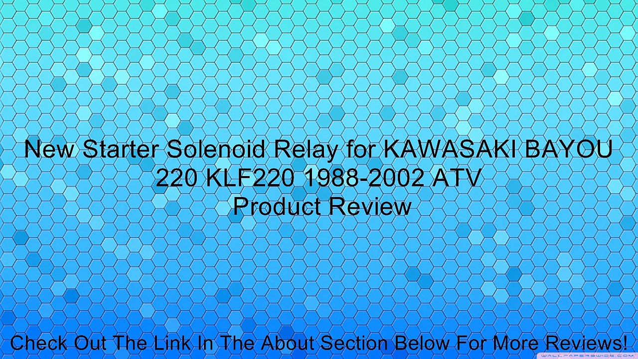 New Starter Solenoid Relay for KAWASAKI BAYOU 220 KLF220 1988-2002 ATV Review