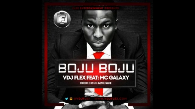 VDJ Flex ft MC GALAXY - BOJU BOJU