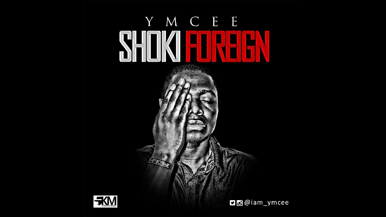 YMCEE - Shoki Foreign | @iam_Ymcee