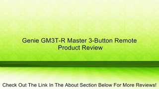 Genie GM3T-R Master 3-Button Remote Review