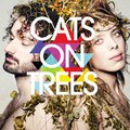 Cats On Trees - Sirens Call ♫ MP3 ♫