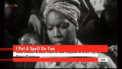 Nina Simone - I Put A Spell On You