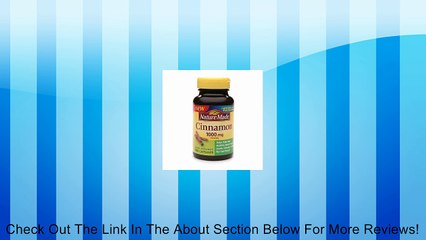 Nature Made Cinnamon 1000mg, Capsules 100 ea Review