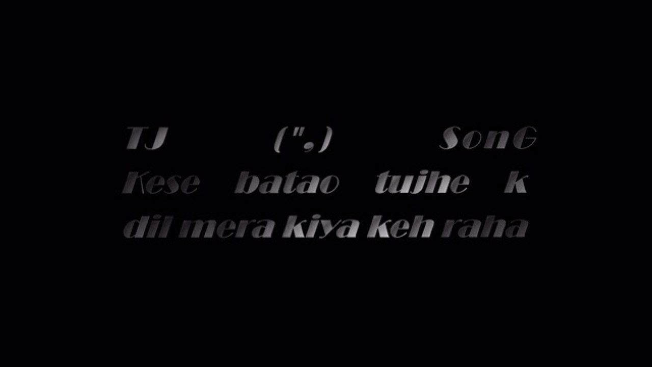 Kese batao tujhe - TJ Khan