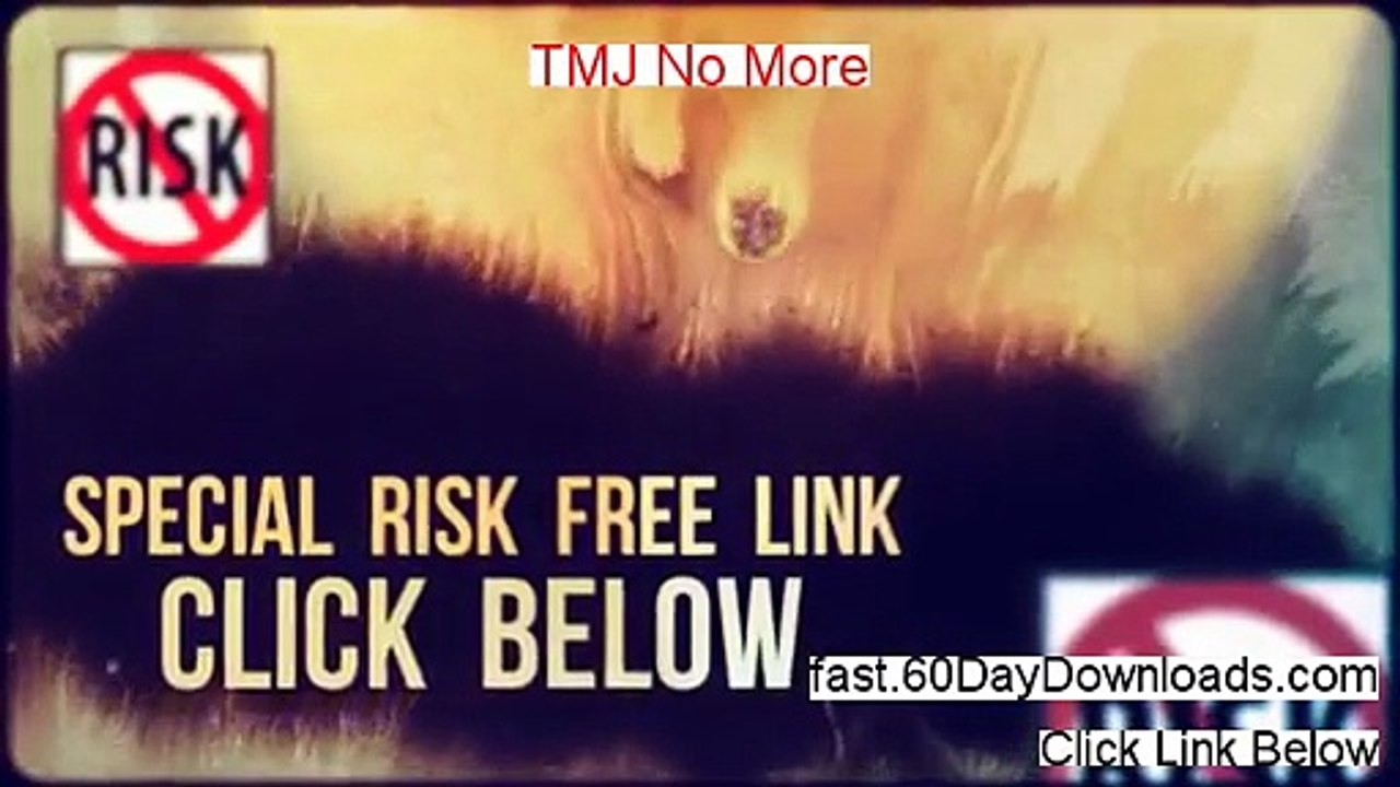 TMJ No More Review and Risk Free Access (fast access)