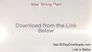 Solar Stirling Plant - Solar Stirling Plant