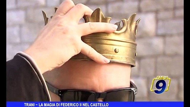TRANI | La magia di Federico II nel Castello