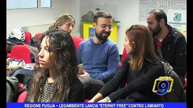 REGIONE PUGLIA | Legambiente lancia Eternit free contro l'amianto