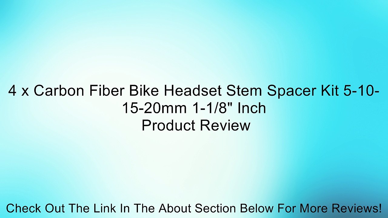 4 x Carbon Fiber Bike Headset Stem Spacer Kit 5-10-15-20mm 1-1/8" Inch Review
