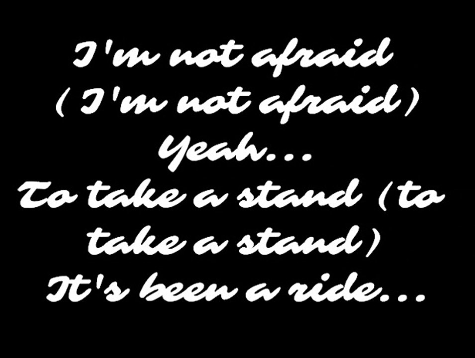 I'm not Afraid (Lyrics)