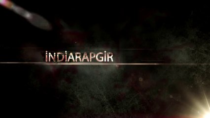 İndia Arapgir Fragman