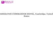 SHERATON COMMANDER HOTEL, Cambridge, United States