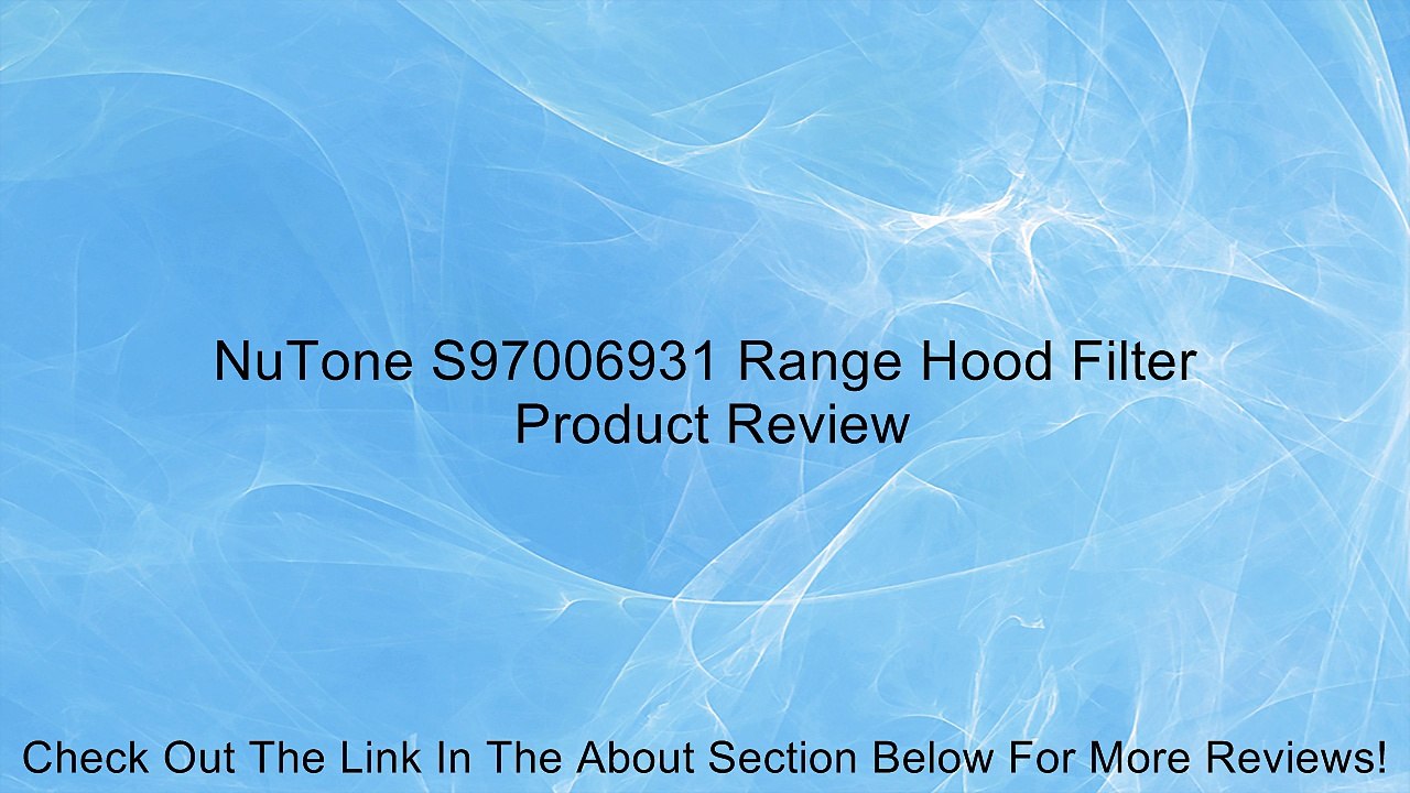 NuTone S97006931 Range Hood Filter Review