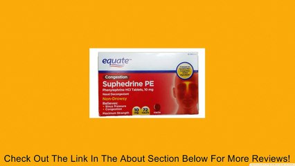 Equate Nasal Decongestant PE Phenylephrine HCl 10mg 72ct Compare to Sudafed PE Review