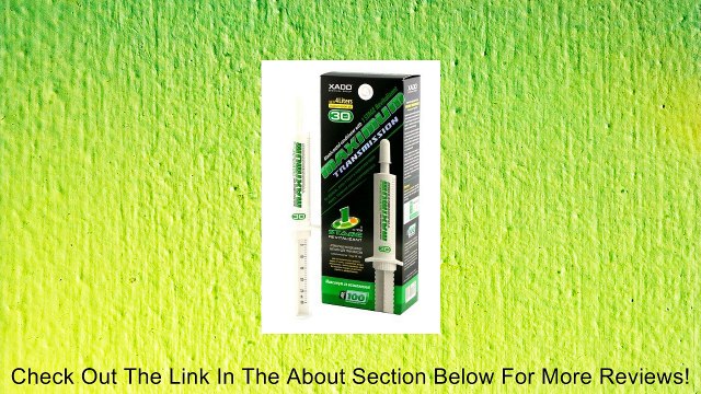 XADO Atomic Metal Conditioner with 1 Stage Revitalizant Maximum Transmission Review