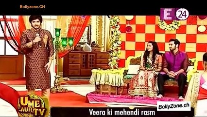 Veera Ki Mehendi Rasm!! - Veera - 8th Dec 2014