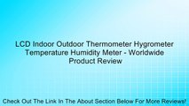 LCD Indoor Outdoor Thermometer Hygrometer Temperature Humidity Meter - Worldwide Review