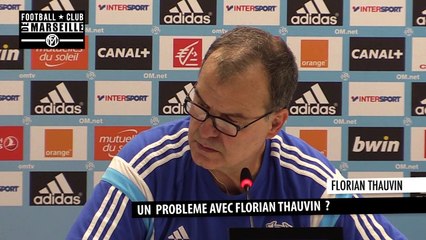 Bielsa: " Un problème avec Thauvin? Non "