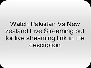 Pakistan Vs New Zealand 1st ODI Live Streaming 2014 – 8 Dec
