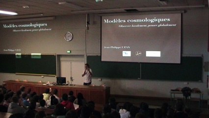 Conférence de cosmologie (Jean-Philippe Uzan) : "Observer localement, penser globalement"