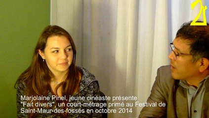 Marjolaine Pinel, une jeune cinéaste