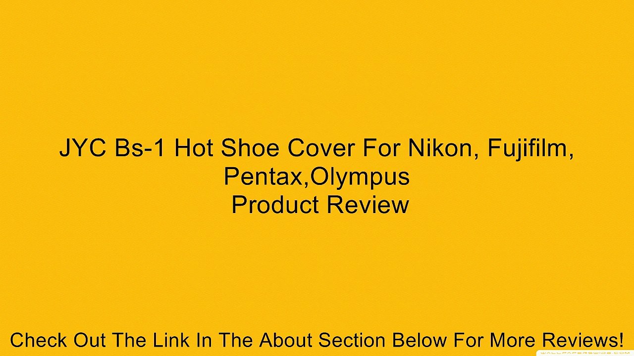JYC Bs-1 Hot Shoe Cover For Nikon, Fujifilm, Pentax,Olympus Review