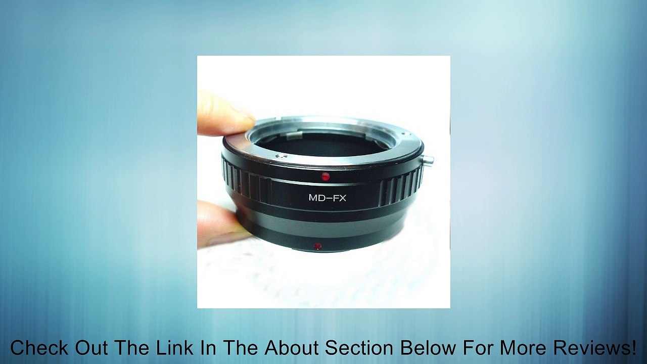 AST Minolta MC MD SR mount lens to Fujifilm X-Pro1 FX interchangeable camera adapter Review