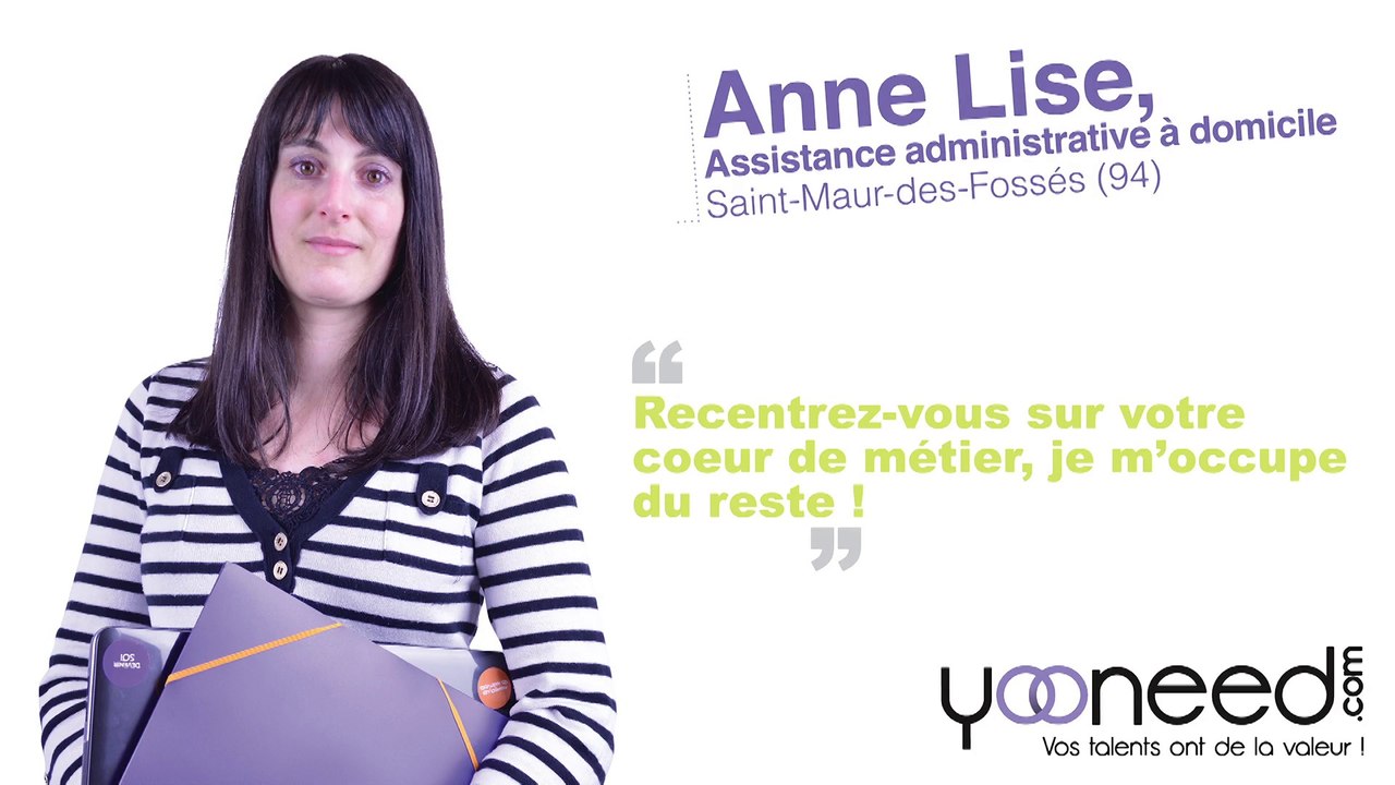 Assistante administrative à domicile  à saint maur des fossés (94100 _ Val de Marne) avec Anne Lise - Yooneed