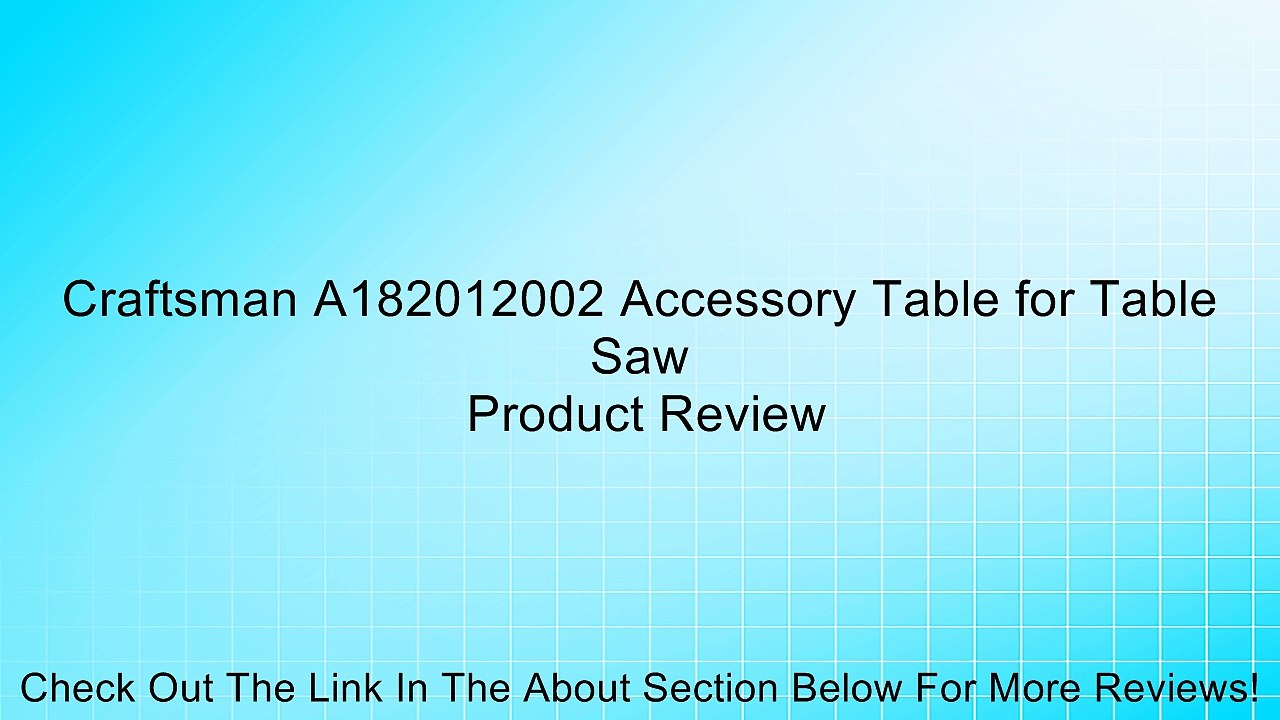 Craftsman A182012002 Accessory Table for Table Saw Review