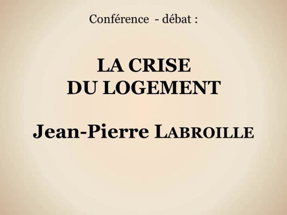La crise du logement (vidéo 3/4)