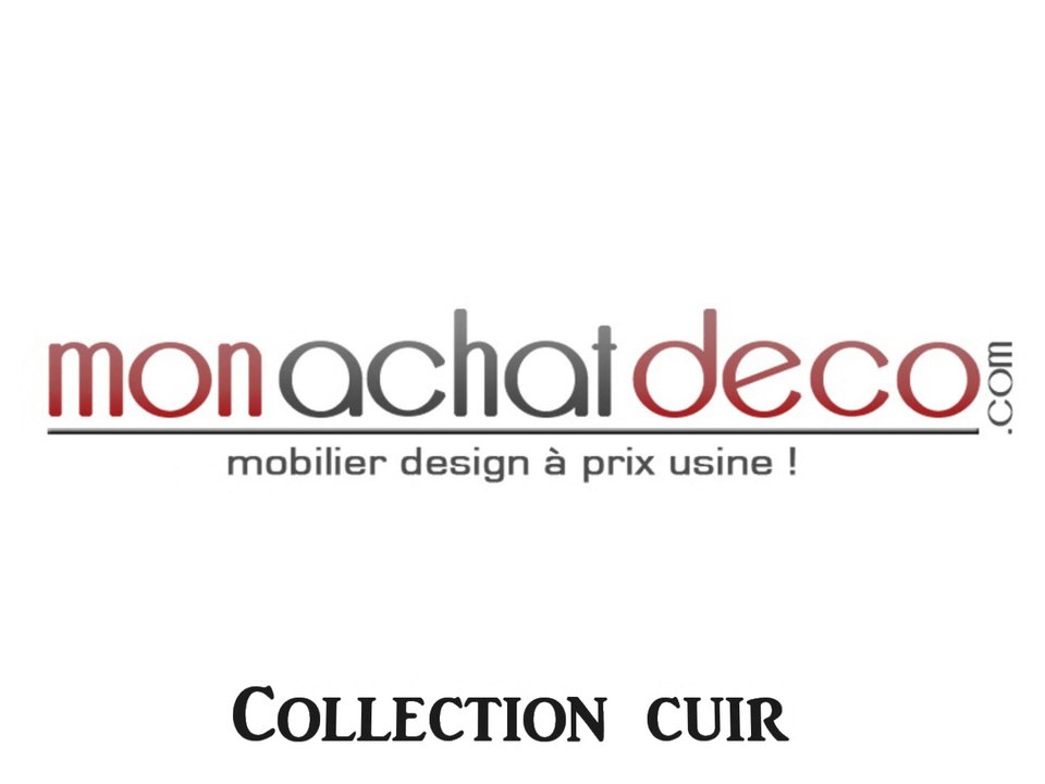 Collection cuir chez MonAchatDeco.com