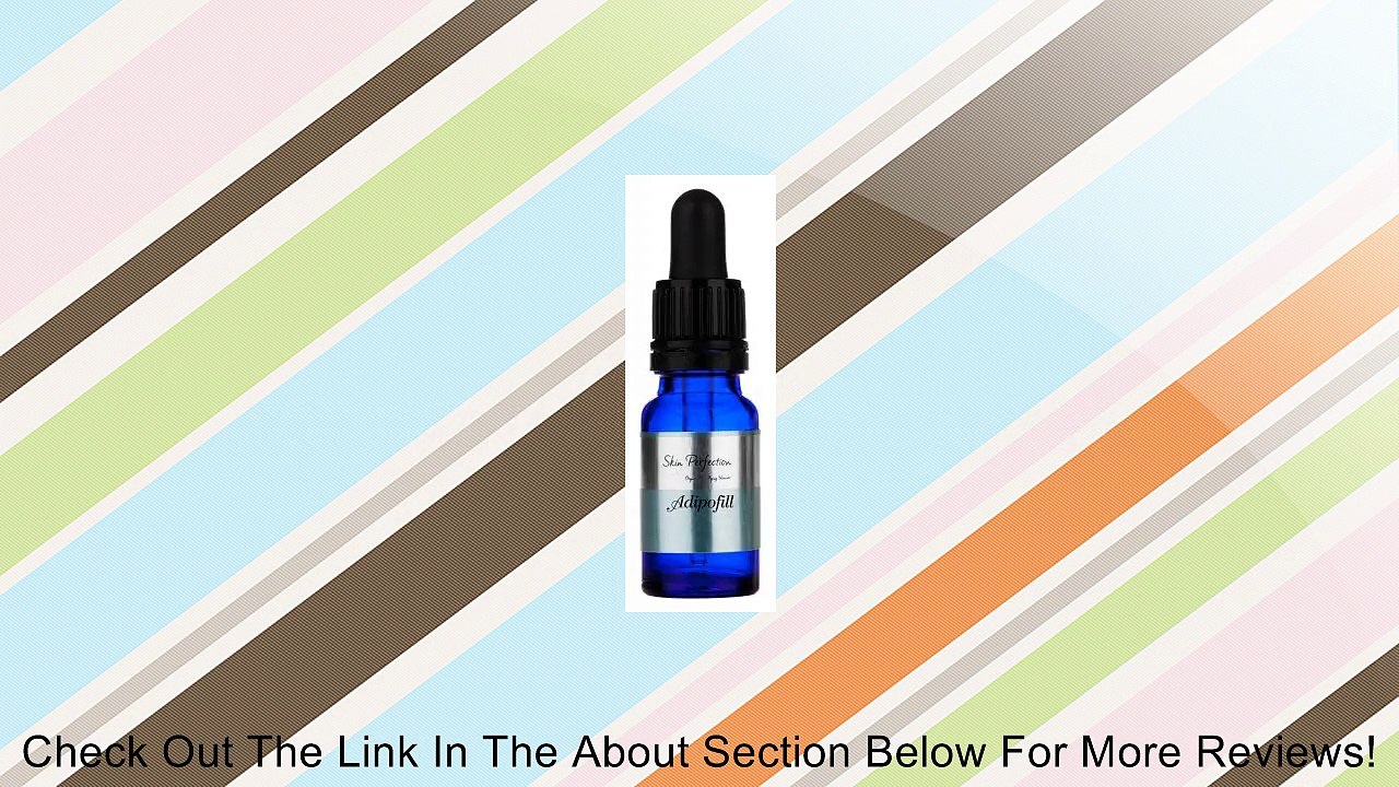 Adipofill Wrinkle Filler Anti Aging Ingredient Under-Eye Hollowness Make Your Own Skin Care Skin Perfection Review