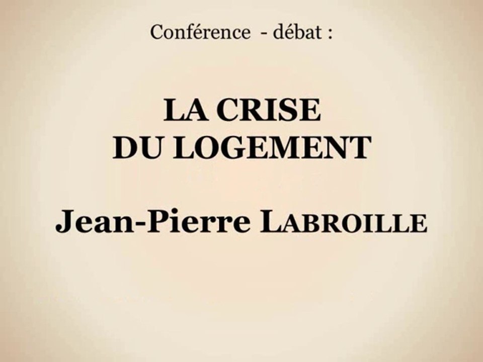 La crise du logement (vidéo 4/4)