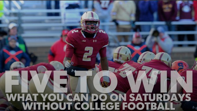 Five to Win: What you can do on Saturdays without college football