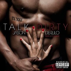 Jason Derulo - Talk Dirty (feat. 2 Chainz) ♫ MP3 ♫