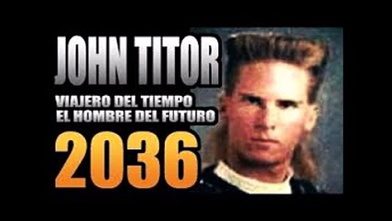 John TITOR "The Day After Tommorow" revu et corrigé par  "le voyageur dans le temps"