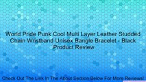 World Pride Punk Cool Multi Layer Leather Studded Chain Wristband Unisex Bangle Bracelet - Black Review