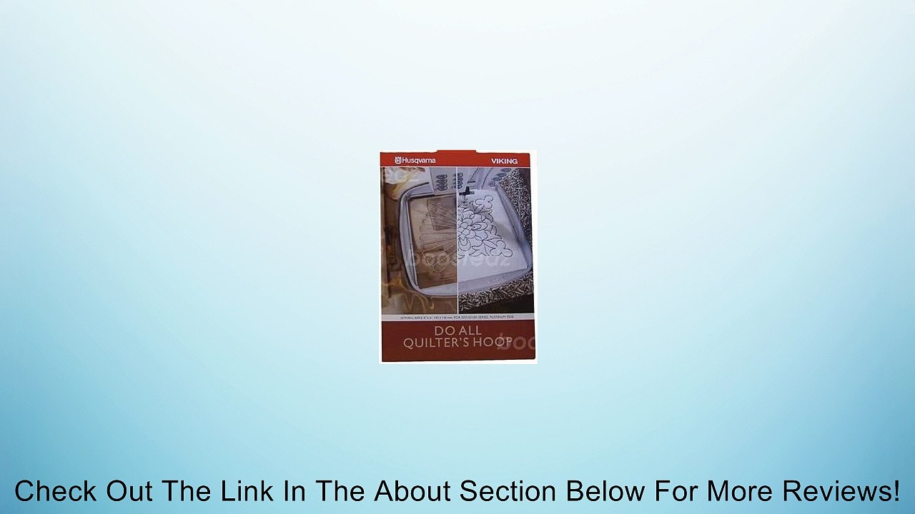 Husqvarna Viking Do It All Quilters Hoop 6 X 6 (150 X 150 Mm) Review