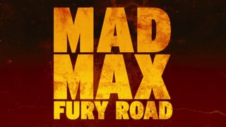 Mad Max: Fury Road - George Miller - Trailer n°2 (VF/1080p)