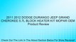 2011 2012 DODGE DURANGO JEEP GRAND CHEROKEE 5.7L BLOCK HEATER KIT MOPAR OEM Review
