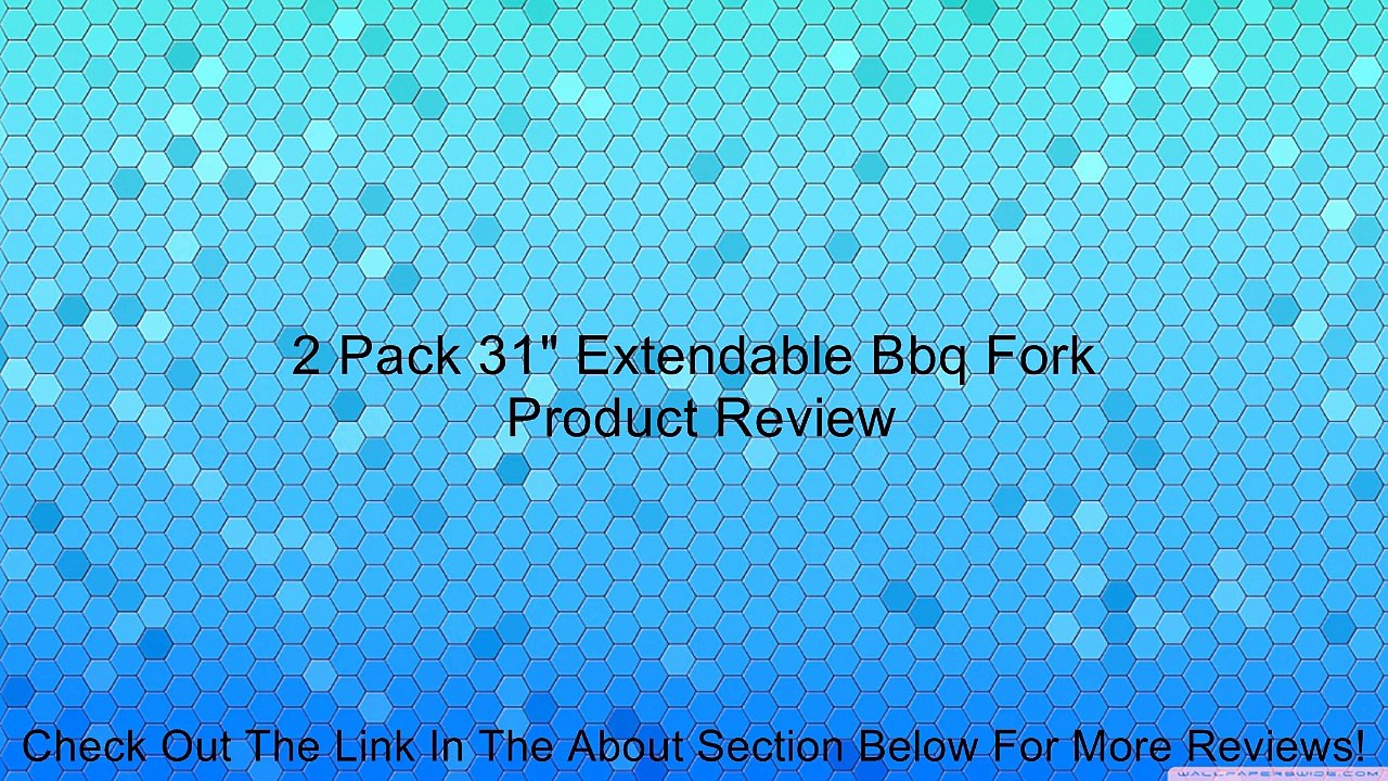 2 Pack 31" Extendable Bbq Fork Review