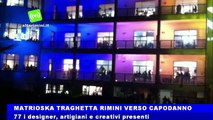 Creatività e colore: Matrioska traghetta Rimini verso il Capodanno più lungo del mondo