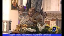 BARLETTA | L'icona della Madonna della 