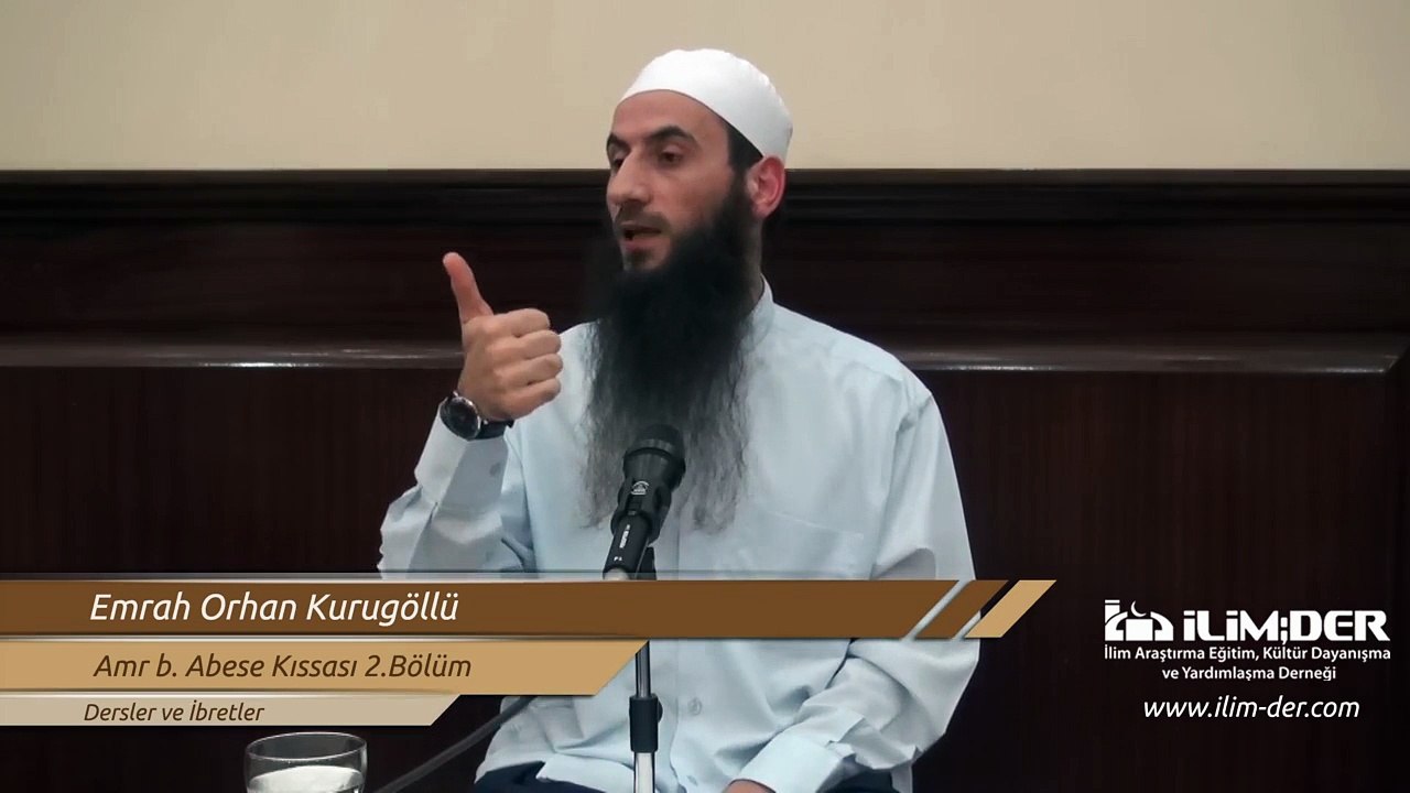 Amr b. Abese Kıssası (2) - Emrah Orhan Kurugöllü