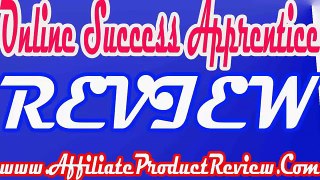 Online Success Apprentice Review-Online Success Apprentice Reviews[HOT+NEW Review]