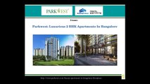 Parkwest: Luxurious 2 BHK Apartments In Bangalore