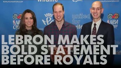 LeBron makes bold statement in front of royalty