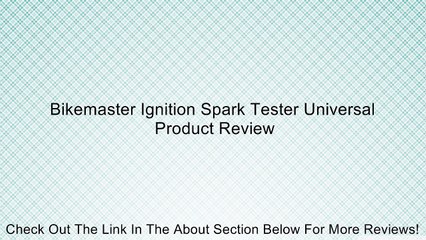 Bikemaster Ignition Spark Tester Universal Review