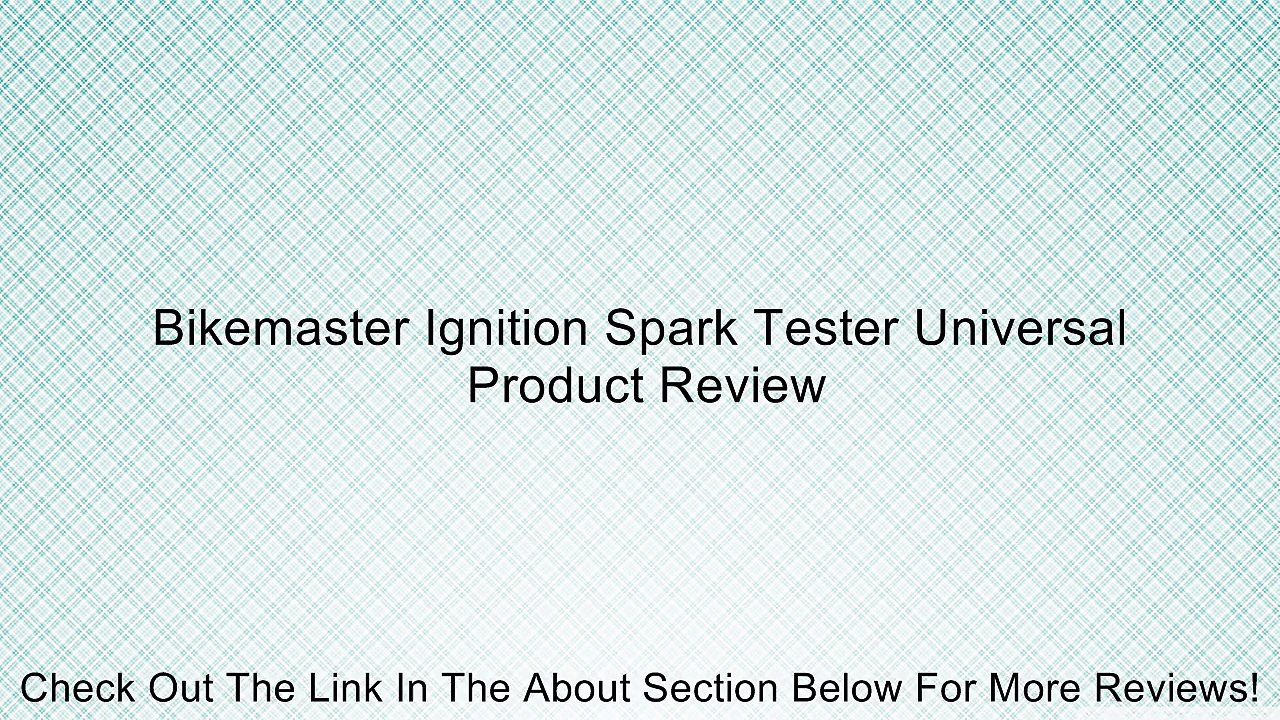 Bikemaster Ignition Spark Tester Universal Review